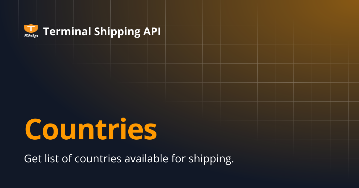 Countries | Terminal Shipping API