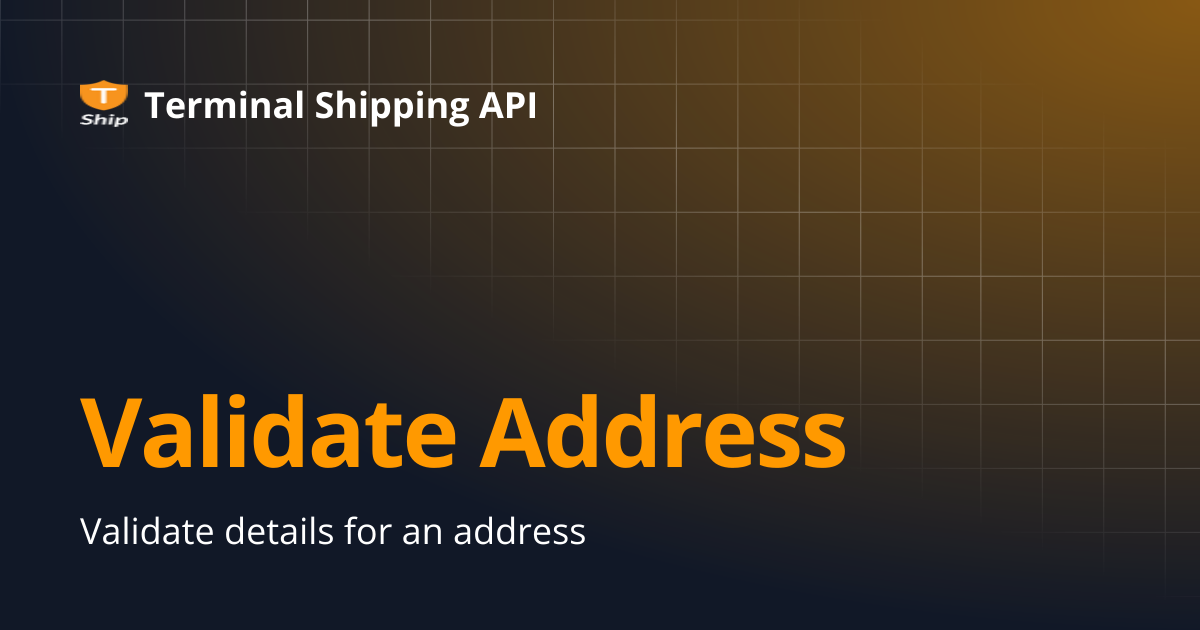 Validate Address | Terminal Shipping API
